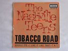 RARE FRENCH EP THE NASHVILLE TEENS/TOBACCO ROAD/DECCA 457047 M/GARAGE