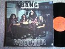 BANG MOTHER / BOW TO THE KING RARE PROG ROCK LP 1972 US PRESS EXC