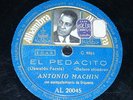 CUBA 78 rpm RECORD Alhambra ANTONIO MACHIN El Pedacito / Y... PICTURE LABEL