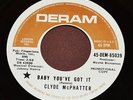 Clyde McPhatter - DEMO - Baby You've Got It - DERAM  45-DEM-85039