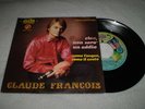 CLAUDE FRANCOIS-CIAO,NON SARA' UN ADDIO-45 rpm ITALY PRESS ANNO 1970