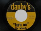THE RATIONALS Turn On Irrational on DANBY'S RARE DETROIT GARAGE 45 HEAR