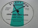 Fred Locks Love & Only Love Killer Roots 12