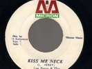 LEE PERRY & THE UPSETTERS - KISS ME NECK \ DA BA DA              7