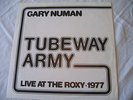 LIVE AT THE ROXY 1977  - TUBEWAY ARMY - GARY NUMAN