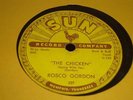R&B / JUMP BLUES- ROSCOE GORDON- SUN 78 RPM- THE CHICKEN/ LOVE FOR YOU BABY-HEAR