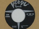 GENE STRIDEL .POPCORN NORTHERN SOUL 45 . Let Her Go / One More . . EXCELLENT
