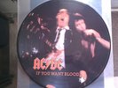 AC/DC If You Want Blood You've Got It PICTURE DISK mint unplayed