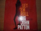 Big John Patton 'Let 'em Roll' Blue Note 4239 LP