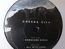 Cheeba City Hardcore Disco 12