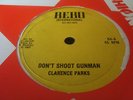 Clarence Parks Don't Shoot Gunman Killer Mid 80's Roots 10