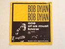Bob Dylan  - One of Us Most Know -  Danish ps 45 Holy Grail