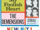 45 RPM, The Demensions, Coral Records 62344, My Foolish Heart Picture Sleeve, M-