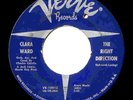 CLARA WARD THE RIGHT DIRECTION '66 VERVE NORTHERN SOUL VINYL 7 ? CHARLIE CALELLO