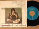 45 giri RENATO ZERO / INVENTI/ IL TUO SAFARI / MINT / ORIG.ITALY PRESS' 74-7