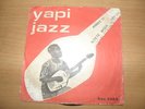 YAPI JAZZ annee 71 UNKNOWN UNIQUE 70's RARE AFRO 7 ?
