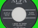 JAY DEE BRYANT & KIDDIE-OS I Want to Know 45rpm Alfa 1961 NYC R&B
