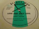 Fred Locks Love And Only Love Killer Roots 12