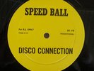 SPEED BALL DISCO CONNECTION 12