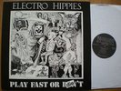 ELECTRO HIPPIES - Play Fast or Die LP * ORIGINAL Necrosis Rec. 1989 * DOOM Sadus