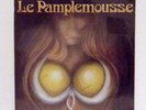 LE PAMPLEMOUSSE LP self titled 1976 Avl SEALED