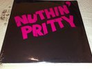 NUTHIN' PRITTY-SAME,PRIVATE US METAL,SEALED,RUFFIANS,METALLICA,OMEN,HAMMERON