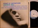 Andrew Hill Point Of Departure Blue Note BST 84167  Stereo RVG VG++ Liberty