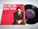 Johnny Cymbal- Mr Bass Man- Original UK Vinyl 7