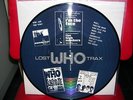 THE WHO LOST WHO TRAX FAN CLUB PICTURE DISC LP. MINT MINUS CONDITION-VERY RARE