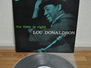 Lou Donaldson The Time Is Right Japan Blue Note LP Toshiba BNJ 71031