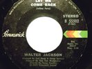70's SOUL 45-WALTER JACKSON-LET ME COME BACK