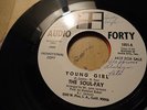 The Soul-Fay,Young Girl,Promo-Audio Forty Label,Northern Soul 45 RPM