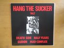 Hang the Sucker Vol .2-Death Side-Gudon-Mad Conflux- Half Years-Japanese HC