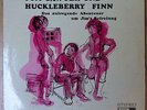 TOM SAWYER & HUCKLEBERRY FINN Das aufregende Abenteuer um Jim's Befreiung LP/GER