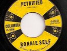 RONNIE SELF Petrified ROCKABILLY his rarest GREAT  HEAR IT
