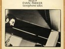 EVAN PARKER Saxophone Solos 1975 UK INCUS LP