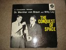 The Conquest of Space Wernher Von Braun Willy Ley Double LP