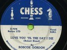 ROSCOE GORDON Booted / Love You Till The Day I Die   R&B 78 RPM RECORD