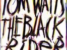 TOM WAITS-The Black Rider-'93 GERMANY-NEW LP