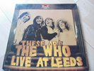 THE WHO - THESE ARE THE WHO LIVE AT LEEDS (70' scarce german club record)