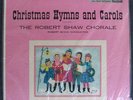 Christmas Hymns & Carols, Robert Shaw Chorale Orig 1954 Shaded Dog LM-1112. SS