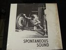 Spontaneous Sound-LP Rare