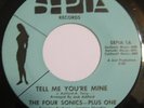 THE FOUR SONICS PLUS ONE Tell Me You're Mine SEPIA NORTHERN SOUL