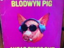 Blodwyn Pig Ahead Rings Out  Pink Island ILPS-9101  1st Press Prog/Pysch LP VG+
