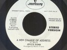 JOYCE DUNN 45 A NEW CHANGE OF ADDRESS MERCURY DJ-174 WHITE LABEL PROMO SOUL/FUNK