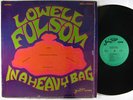 LOWELL FULSOM In A Heavy Bag LP on Jewel NM shrink