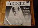 Annette,Teenage Wedding,From Teen Street ,45 Plus Picture Sleeve,