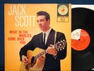 Jack Scott - What In The World's come Over You - 1960 - Top Rank - Mono  DG