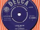 THE ZOMBIES-ORIGINAL 1964 IRISH PRESSED 45-LEAVE ME BE