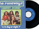 THE RUNAWAYS Cherry bomb 7